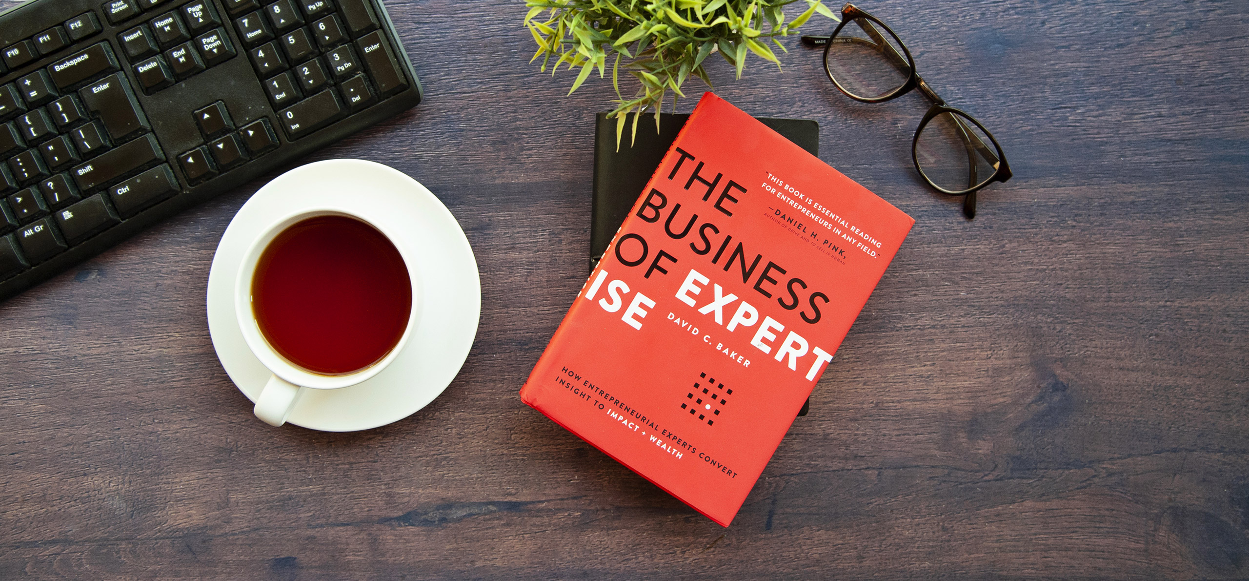 Insights on expertise from 'The Business of Expertise' by David C. Baker