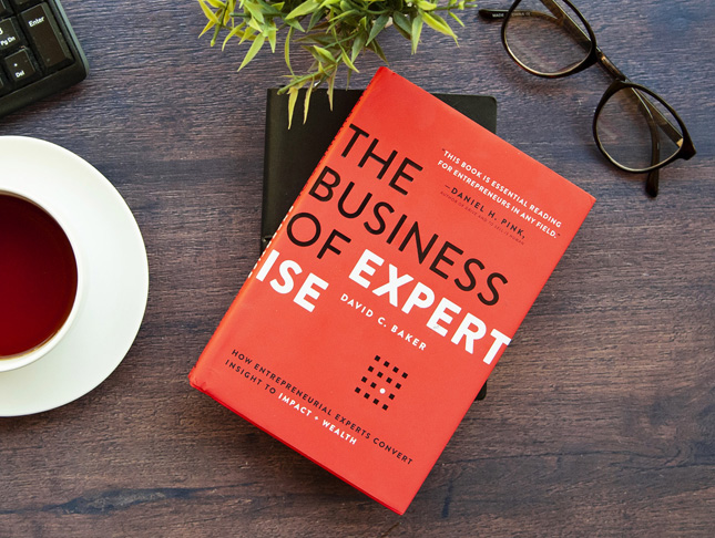 Insights on expertise from 'The Business of Expertise' by David C. Baker